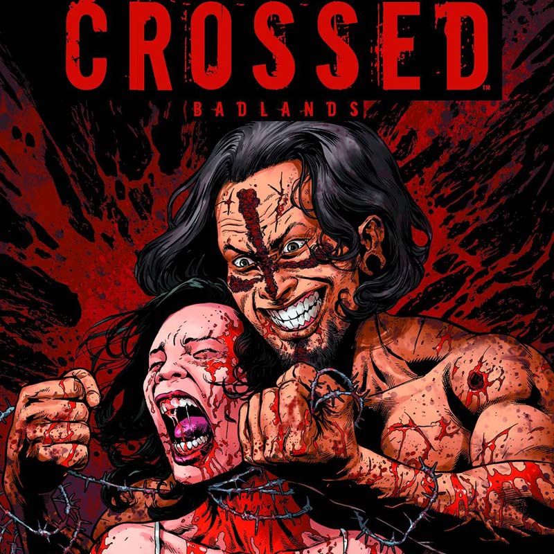 Crossed HQ – Insanidade, demência e bestialidade em um novo apocalipse
